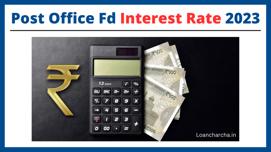 Post Office Fd Interest Rate 2023